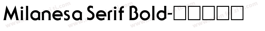 Milanesa Serif Bold字体转换